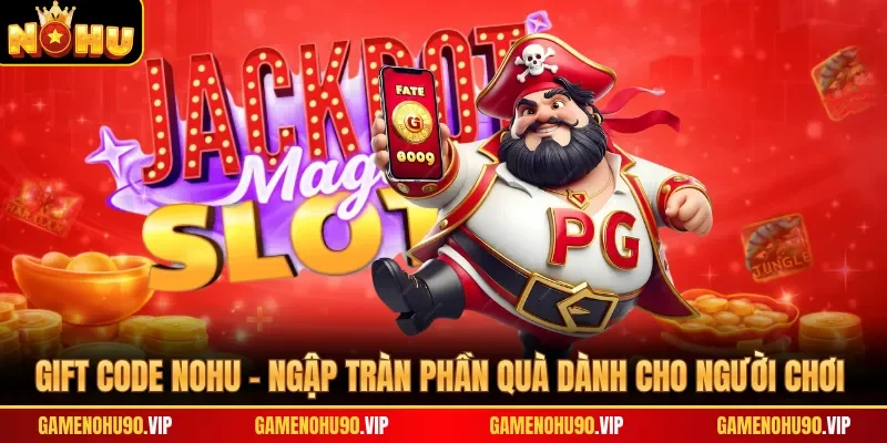 Gift Code Nohu