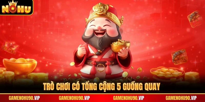 Trò chơi có tổng cộng 5 guồng quay